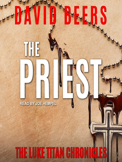 Title details for The Priest by David Beers - Wait list